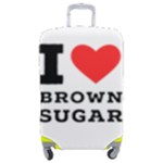 I love brown sugar Luggage Cover (Medium)