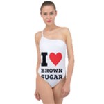 I love brown sugar Classic One Shoulder Swimsuit