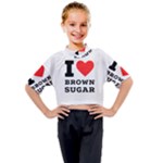 I love brown sugar Kids Mock Neck Tee