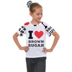 I love brown sugar Kids  Mesh Piece Tee