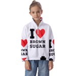 I love brown sugar Kids  Half Zip Hoodie