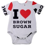 I love brown sugar Baby Short Sleeve Bodysuit