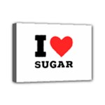 I love sugar  Mini Canvas 7  x 5  (Stretched)