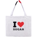 I love sugar  Mini Tote Bag