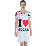 I love sugar  Short Sleeve Nightdress