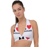 I love sugar  Halter Plunge Bikini Top