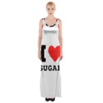 I love sugar  Thigh Split Maxi Dress