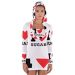 I love sugar  Long Sleeve Hooded T-shirt