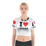 I love sugar  Cotton Crop Top