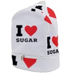 I love sugar  Zip Bottom Backpack