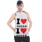 I love sugar  Men s Sleeveless Hoodie