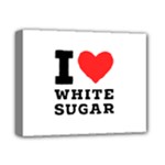 I love white sugar Deluxe Canvas 14  x 11  (Stretched)