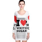 I love white sugar Long Sleeve Bodycon Dress