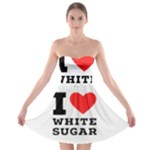 I love white sugar Strapless Bra Top Dress