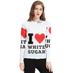 I love white sugar Women s Long Sleeve Rash Guard