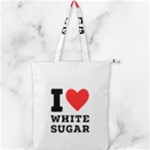 I love white sugar Double Zip Up Tote Bag