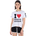 I love white sugar Open Back Sport Tee