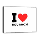 I love bourbon  Canvas 16  x 12  (Stretched)