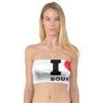 I love bourbon  Bandeau Top