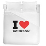 I love bourbon  Duvet Cover (Queen Size)