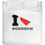 I love bourbon  Duvet Cover Double Side (King Size)