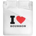 I love bourbon  Duvet Cover Double Side (California King Size)