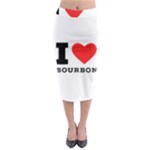 I love bourbon  Midi Pencil Skirt