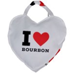 I love bourbon  Giant Heart Shaped Tote