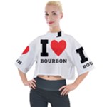 I love bourbon  Mock Neck Tee