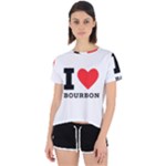 I love bourbon  Open Back Sport Tee