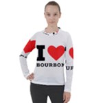 I love bourbon  Women s Pique Long Sleeve Tee