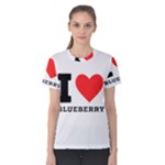 I love blueberry  Women s Cotton Tee