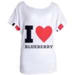 I love blueberry  Women s Oversized Tee