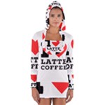 I love latte coffee Long Sleeve Hooded T-shirt