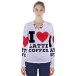 I love latte coffee V-Neck Long Sleeve Top