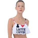 I love latte coffee Frill Bikini Top