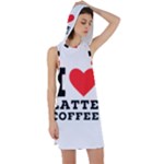 I love latte coffee Racer Back Hoodie Dress