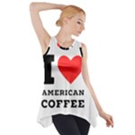 I love American coffee Side Drop Tank Tunic