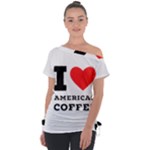 I love American coffee Off Shoulder Tie-Up Tee