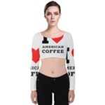 I love American coffee Velvet Long Sleeve Crop Top