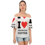I love American coffee Off Shoulder Short Sleeve Top
