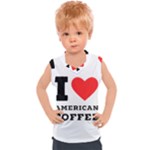 I love American coffee Kids  Sport Tank Top