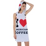 I love American coffee Racer Back Hoodie Dress