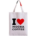 I love mocha coffee Zipper Classic Tote Bag