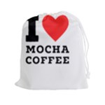 I love mocha coffee Drawstring Pouch (2XL)