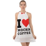 I love mocha coffee Halter Tie Back Chiffon Dress