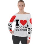 I love mocha coffee Off Shoulder Long Sleeve Velour Top