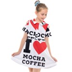 I love mocha coffee Kids  Short Sleeve Shirt Dress