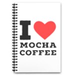 I love mocha coffee 5.5  x 8.5  Notebook