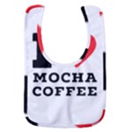 I love mocha coffee Baby Bib